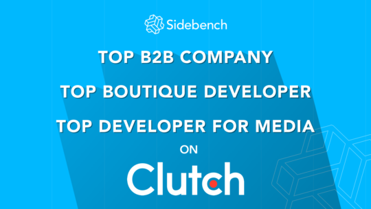 Top on B2B company, top boutique developer, top developer for media on Clutch