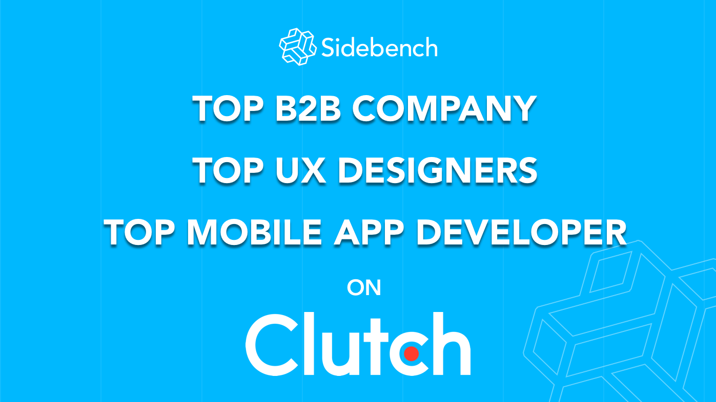 clutch ranks sidebench top b2b company, top ux designers, top mobile app developer